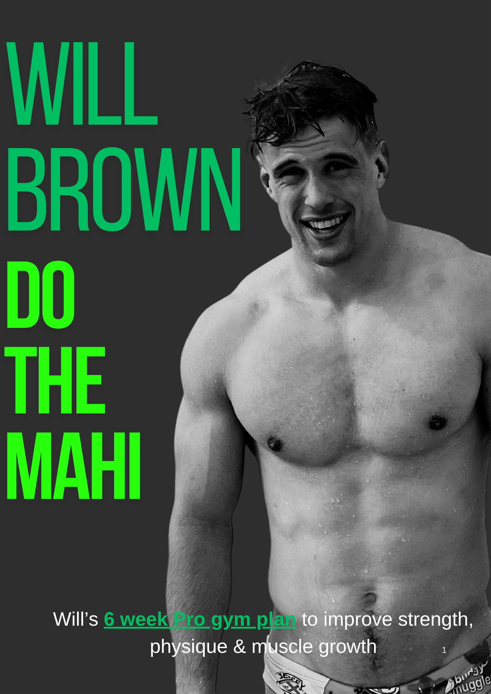 Will Brown: Do The Mahi (6 Week Gym Programme)
